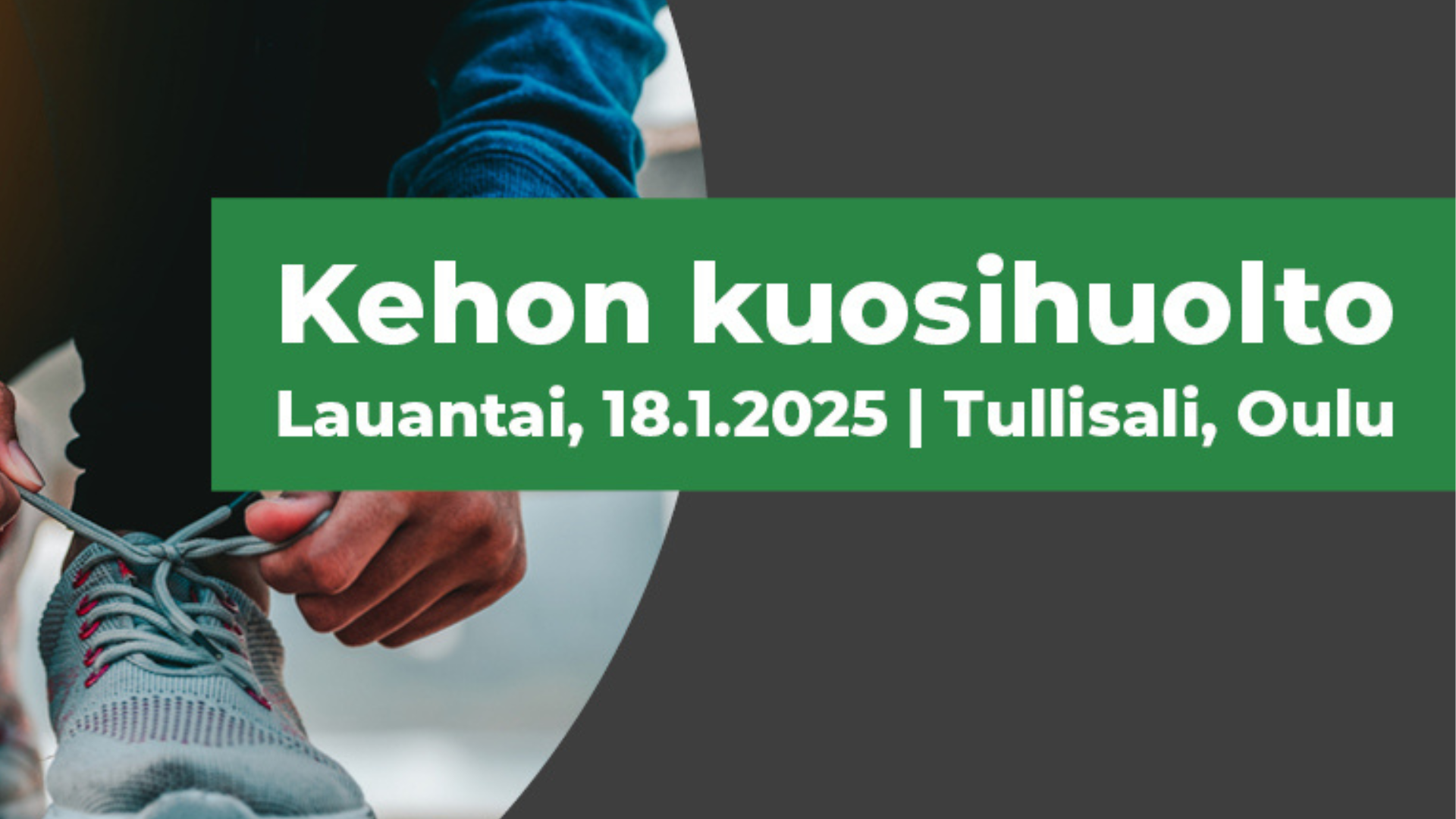 Kehon kuosihuolto tapahtuma 18.1.2025-Oulu